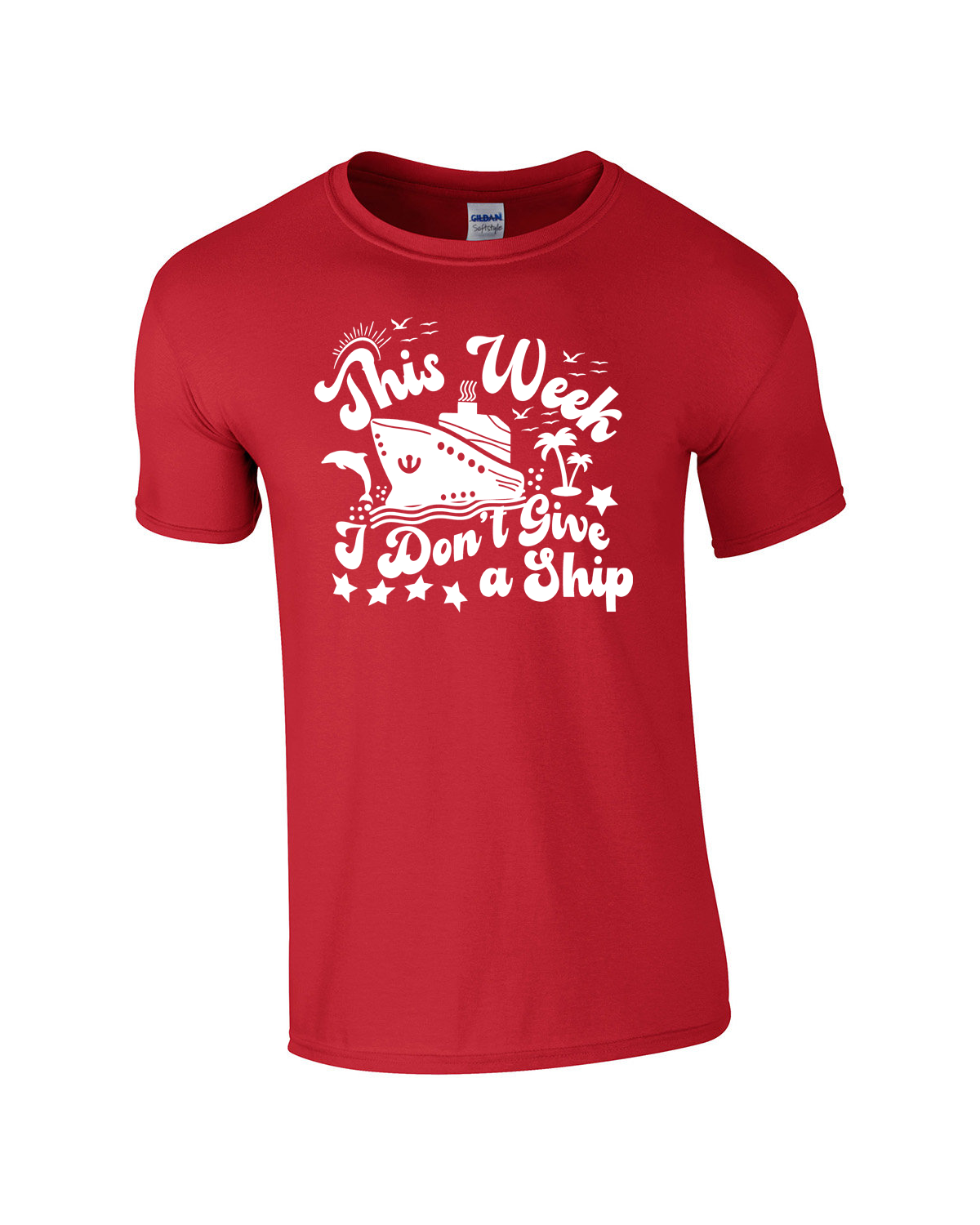 I Don't Give A Ship - Cruise Shirt